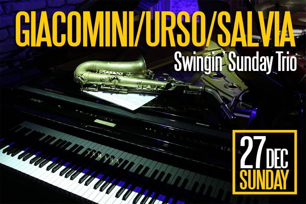 Giacomini/Urso/Salvia Swingin’ Sunday Trio