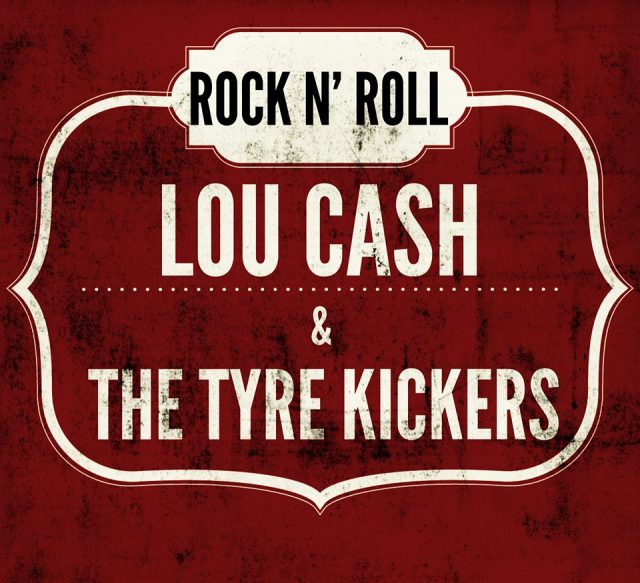 Lou Cash & The Tyre Kickers