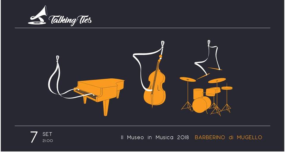 Talking Ties - Il Museo in Musica 2018