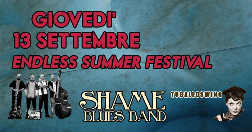Shame Blues Band and Tuballoswing at Endless Summer Festival