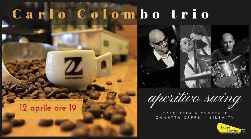Aperitivo Swing Con CARLO Colombo TRIO | Silea