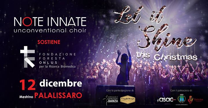 Let It Shine // Note Innate @PalaLissaro Di Mestrino (PD)