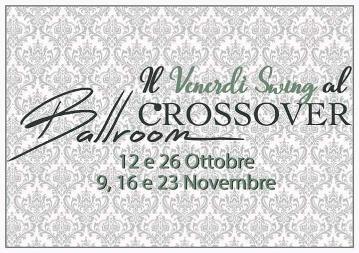 Il Venerdì Swing Al Crossover