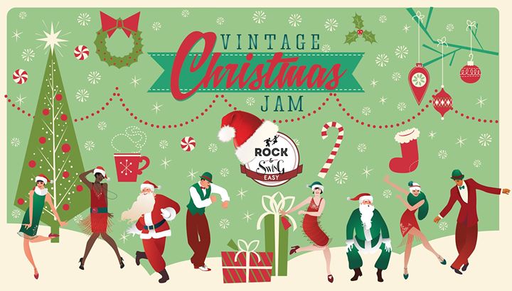 Vintage Christmas Jam! – Rock & Swing Easy
