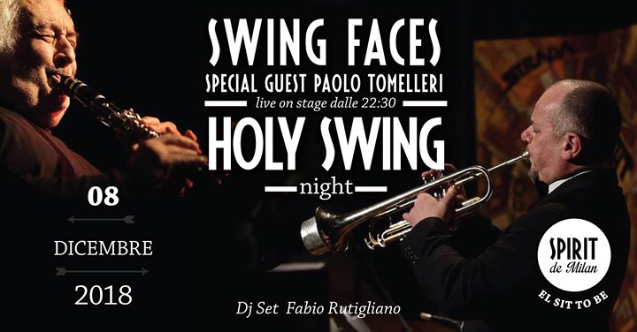 HOLY SWING Night – Swing Faces – Special Guest Paolo Tomelleri