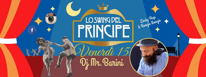 ☆ Lo Swing Del Principe ☆ Dj Mr. Barini ☆