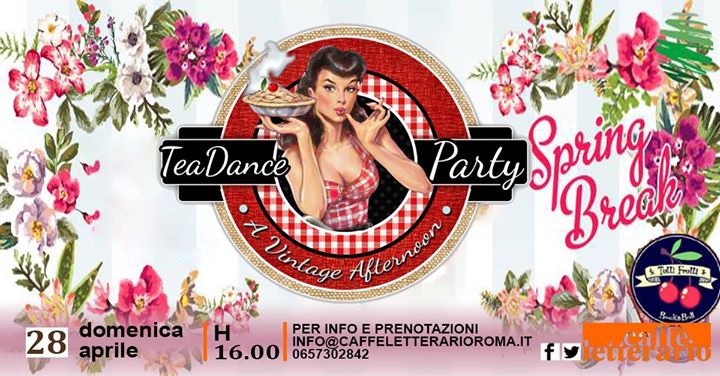 Spring Break // Tea Dance Party 28 Aprile 2019 Caffè Letterario