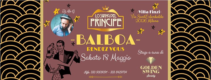 ☆Lo Swing Del Principe ☆ Balboa Rendez Vous☆ Villa Finzi☆