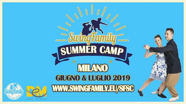 Swing Family Summer Camp#2 – Estate 2019!