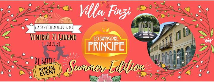 ☆Villa Finzi 21/06 ☆ Lo Swing Del Principe☆ Summer Edition☆ #3