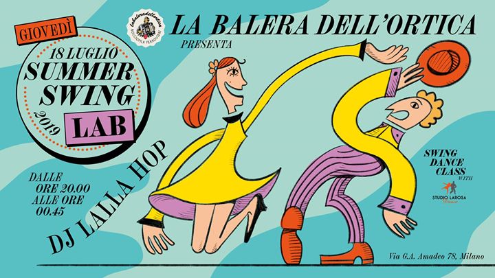 Summer Swing Lab With Lalla Hop Alla Balera Dell’ Ortica