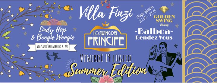 ☆Villa Finzi 19/07☆ Lo Swing Del Principe ☆ Evento Speciale ☆