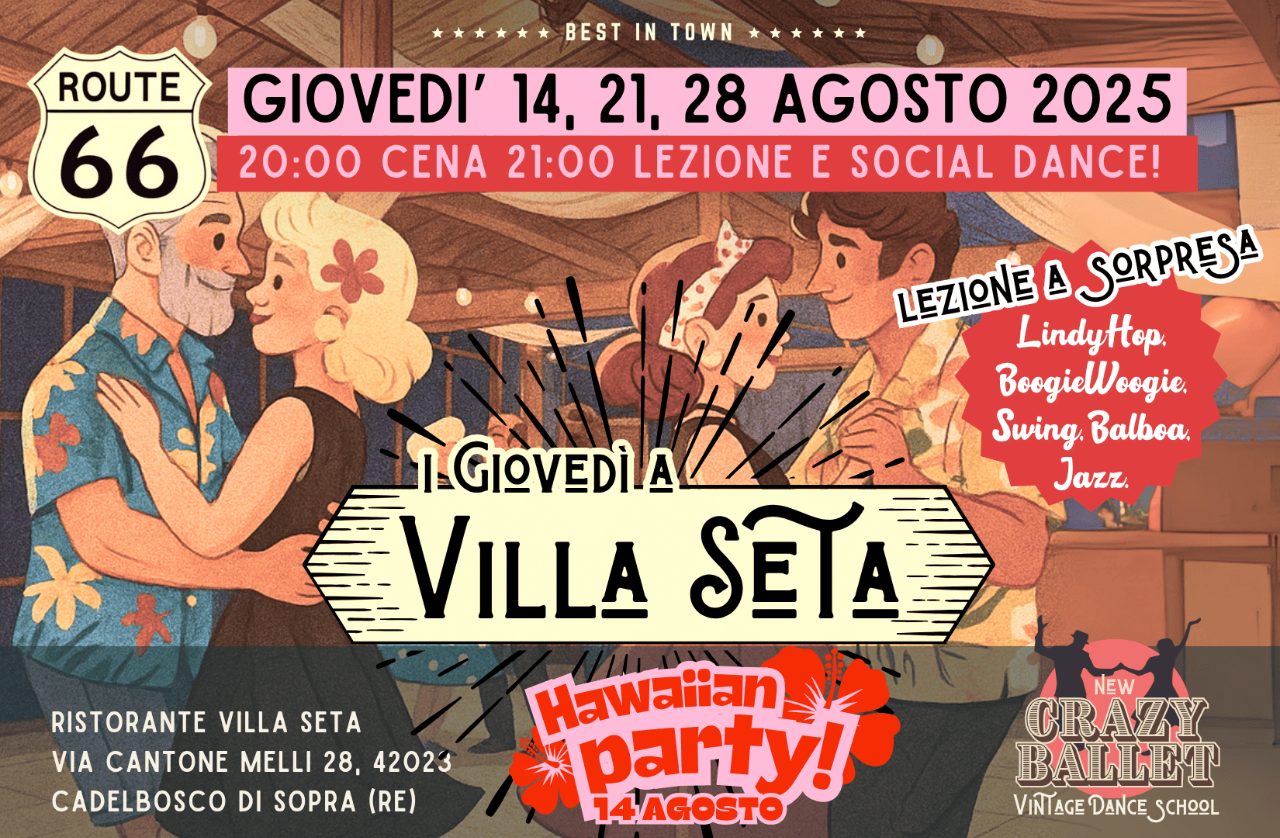 Villa Seta Crazy Ballet Agosto